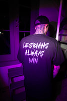 Lesbians always win