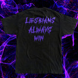 Lesbians always win